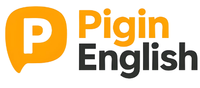 Pidgin English Dictionary